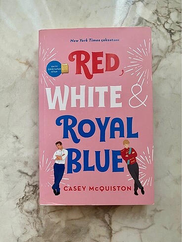 Red White Royal Blue -Casey McQuıston