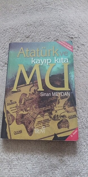 Atatürk ve Kayıp Kıta Mu - Sinan Meydan