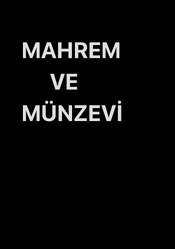 Mahrem ve Münzevi