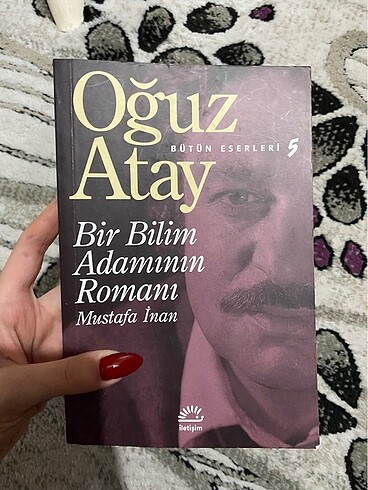 OĞUZ ATAY BİR BİLİM ADAMININ ROMANI