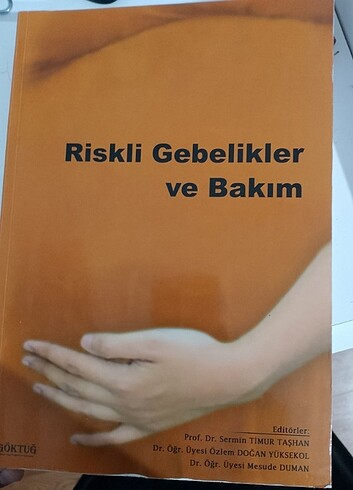 Ebe ve hemsireler icin riskli gebelikler ve bakim kitabi