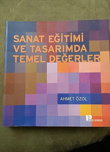 Sanat Eğitimi ve Tasarımda Temel Değerler