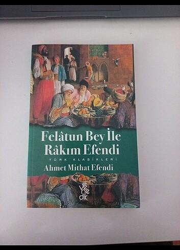 Felatun bey ve rakım efendi Ahmet Mithat