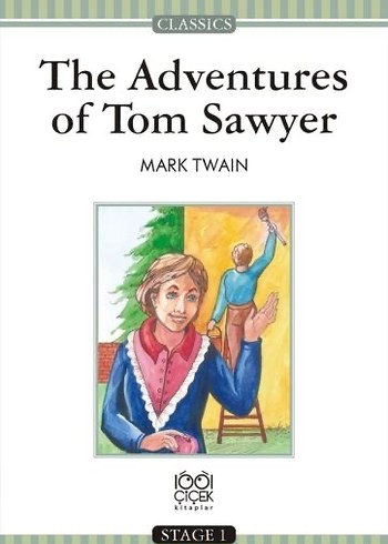 İNGİLİZCE ILK SEVİYE Tom Sawyer'ın Maceraları - Mark Twain