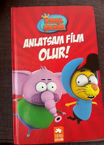 Kral Şakir Anlatsam Film Olur Çocuk Kitabı