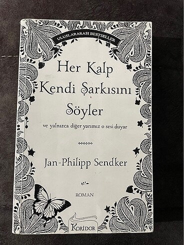 Her kalp kendi şarkısını söyler