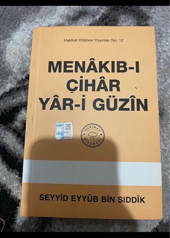 Menakıb-ı Cihâr Yâr-i Güzîn - Seyyid Eyyûb Bin Siddîk