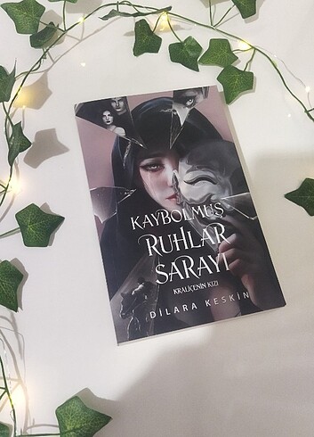 Kaybolmuş Ruhlar Sarayı 1 - Kraliçenin Kızı - Dilara Keskin