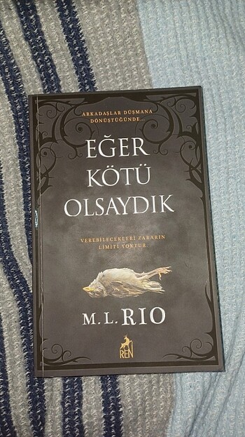Eğer kötü olsaydık 