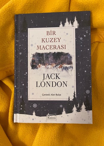 Bir Kuzey Macerası - Jack London