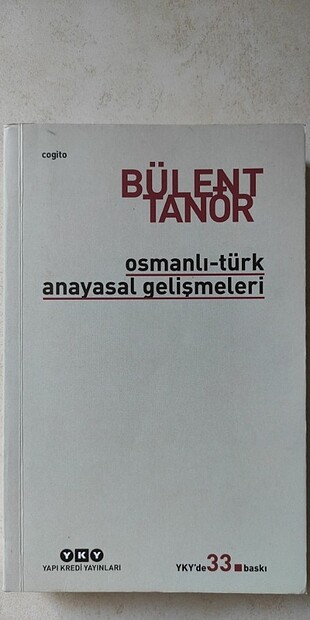 Bülent Tanör Osmanlı/Türk Anayasal Gelişmeleri