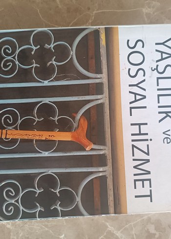 Yaşlılık ve Sosyal Hizmet Kitabı