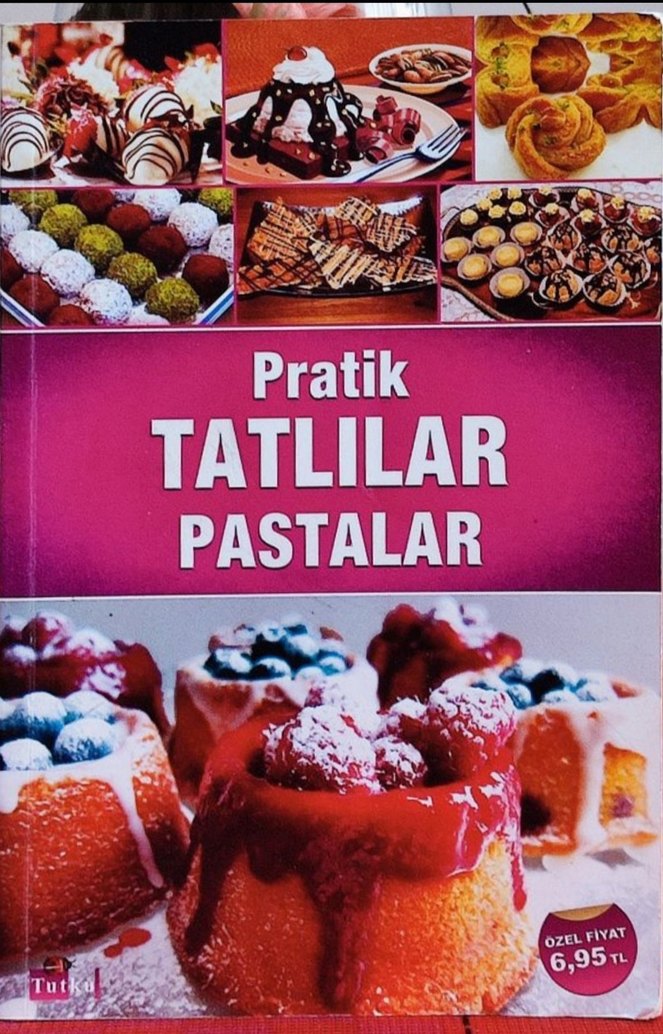 Pratik Tatlılar ve Pastalar Kitabı - Görsel 3