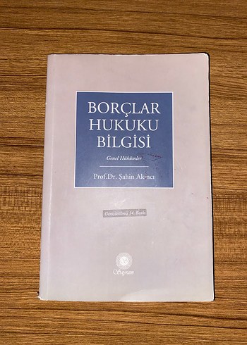 Borçlar Hukuku Bilgisi - Prof. Dr. Şahin Akıncı