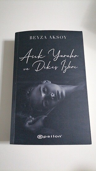 Açık Yaralar ve Dikiş İzleri(Beyza Aksoy) 