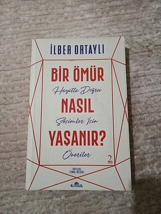 Bir Ömür Nasıl Yaşanır/İlber Ortaylı