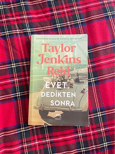 Taylor Jenkins Reid - Evet Dedikten Sonra