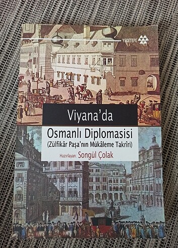 Songül Çolak Viyana'da Osmanlı Diplomasisi 