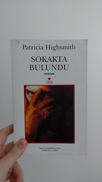 Patricia Highsmith - Sokakta Bulundu