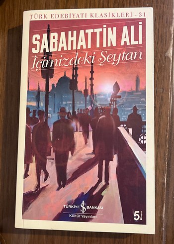 İçimizdeki Şeytan - Sabahattin Ali