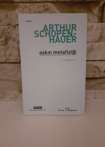 Arthur Schopenhauer - Aşkın Metafiziği