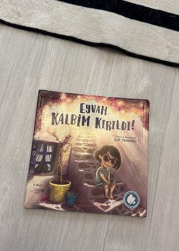 Eyvah Kalbim Kırıldı! Çocuk Kitabı