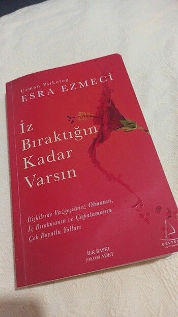 İz bıraktığın kadar varsın