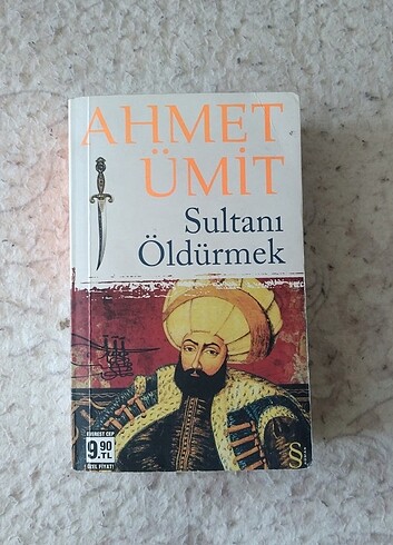 Ahmet Ümit- Sultanı Öldürmek 