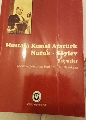 Mustafa Kemal Atatürk Nutuk - Söylev Seçmeler