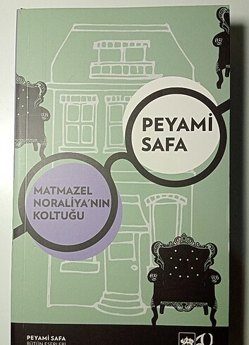 MATMAZEL NORALİYA'NIN KOLTUĞU - PEYAMİ SAFA