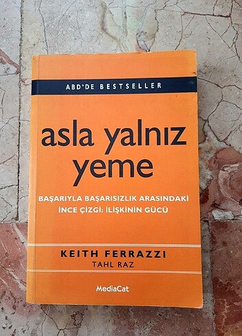 Asla Yalnız Yeme - Keith Ferrazi