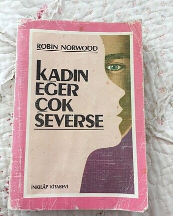 KADIN EĞER ÇOK SEVERSE