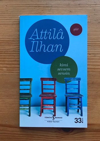 Attilâ İlhan - Kimi Sevsem Sensin Şiir Kitabı