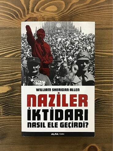 Naziler İktidarı Nasıl Ele Geçirildi?