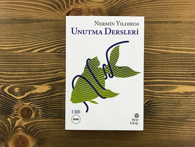 Unutma Dersleri - Nermin Yıldırım