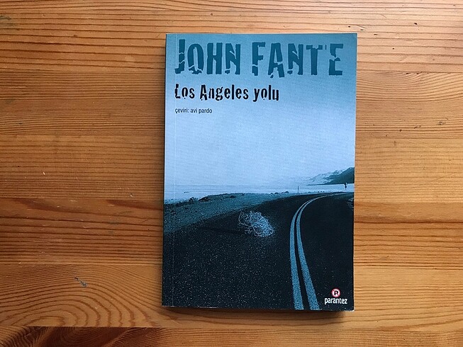 Los Angeles Yolu - John Fante