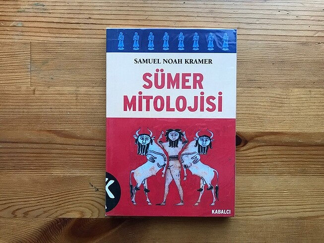 Sümer Mitolojisi - Samuel Noah Kramer