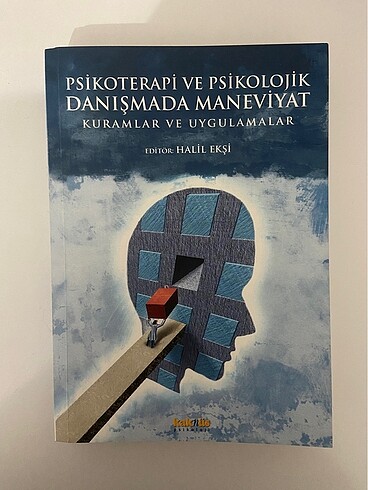 Psikoterapi ve Psikolojik Danışmada Maneviyat Halil Ekşi