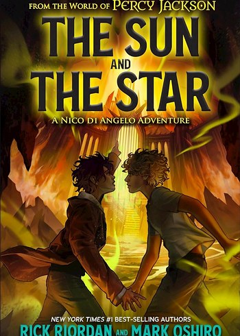 The Sun and The Star - Rick Riordan & Mark Oshiro