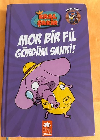 Kral Şakir Mor Bir Fil Gördüm Sanki Çocuk Kitabı