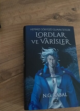 Lordlar ve varisler N.g kabal hepimiz gökyüzü olmak istedik