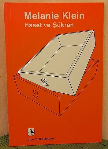 Haset ve Şükran / Melanie Klein