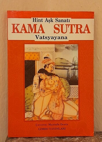 KAMA SUTRA: HİNTLİLERİN SEVİŞME SANATI-ZEVK ÜZERİNE ÖZDEYİŞLER