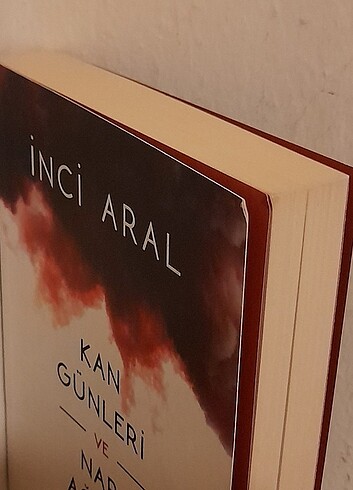 Kan Günleri ve Nar Ağrısı - İnci Aral - Görsel 2