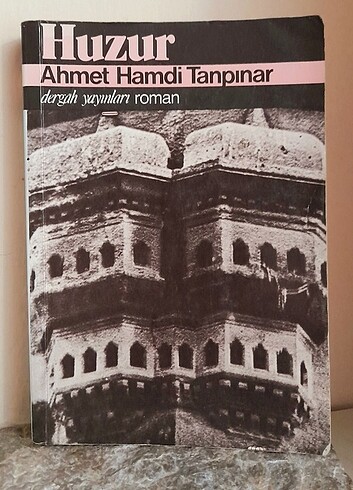 Beden Huzur - Ahmet Hamdi Tanpınar