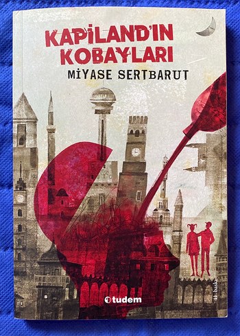 Kapiland'ın Kobayları - Miyase Sertbarut