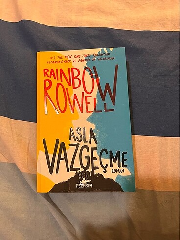asla vazgeçme - rainbow rowell