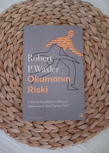 Okumanın Riski - Robert P. Waxler