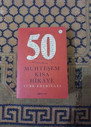 50 Muhteşem Kısa Hikâye - Türk Edebiyatı