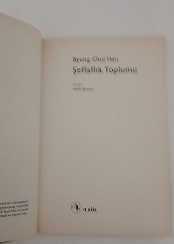  Beden Byung-Chul Han - Şeffaflık Toplumu Kitabı